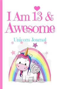 Unicorn Journal I Am 13 & Awesome