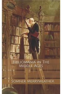Bibliomania In The Middle Ages