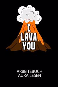I LAVA YOU - Arbeitsbuch Aura lesen