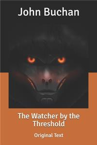 The Watcher by the Threshold