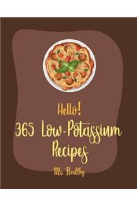 Hello! 365 Low-Potassium Recipes