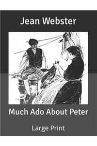 Much Ado About Peter
