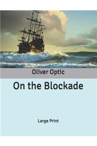 On the Blockade
