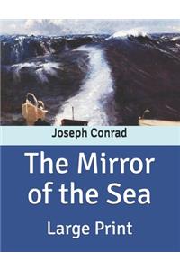 The Mirror of the Sea