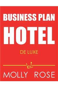 Business Plan Hotel De Luxe
