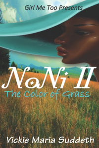 NoNi II: The Color of Grass