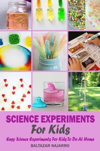 Science Experiments For Kids
