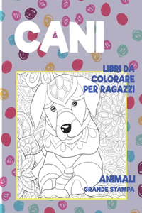 Libri da colorare per ragazzi - Grande stampa - Animali - Cani