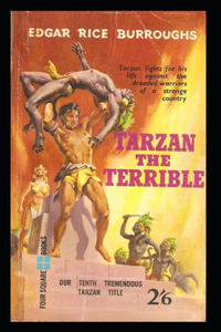 Tarzan the Terrible- By Edgar Rice(Annotated)