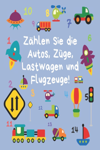 Zählen Sie die Autos, Züge, Lastwagen und Flugzeuge!