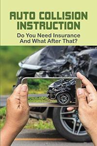 Auto Collision Instruction