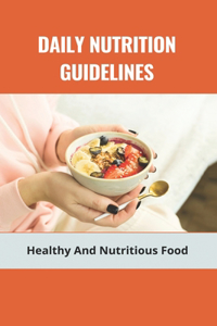 Daily Nutrition Guidelines