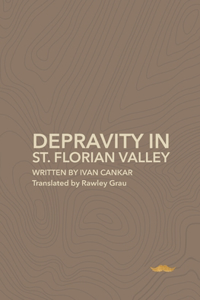 Depravity in St.Florian Valley