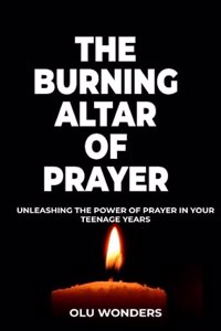 Burning Altar of Prayer