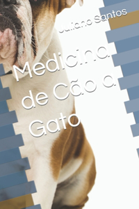 Medicina em Cães e Gatos