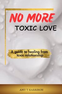 No more toxic love