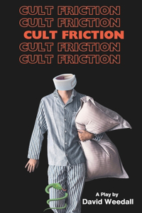 Cult Friction