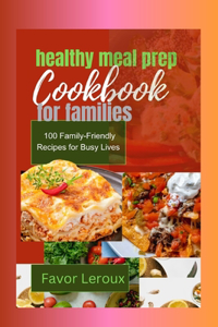 healthy meal prep cookbook for families