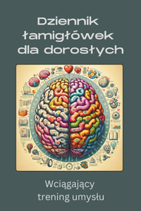 Dziennik lamigl�wek dla doroslych. Wciągający trening umyslu.