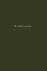 Slow Planner