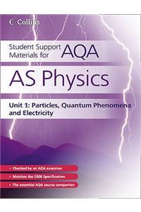 As Physics Unit 1: Particles, Quantum Phenomena and Electricity