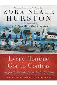 Every Tongue Got to Confess