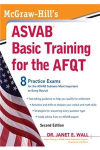 McGraw-Hill's ASVAB Basic Training for the Afqt, Second Edition