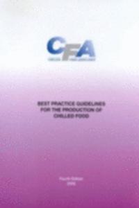 Best practice guidelines for the production of chilled foods