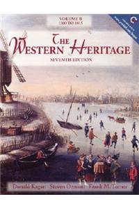 Western Heritage, the:Volume B, 1300-1815