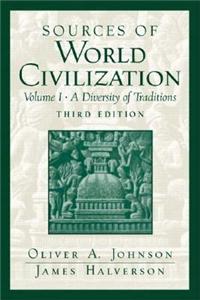 Sources of World Civilization: A Diversity of Traditions, Volume 1