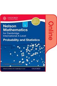 Nelson Probability and Statistics 1 for Cambridge International a Level Online Student Book