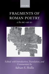 Fragments of Roman Poetry c.60 BC-AD 20