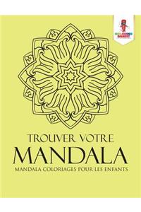 Trouver Votre Mandala
