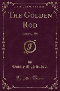 The Golden Rod: January, 1936 (Classic Reprint)