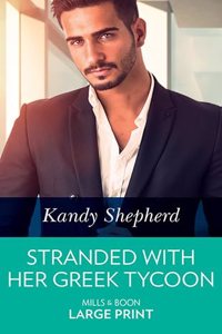 Stranded With Her Greek Tycoon