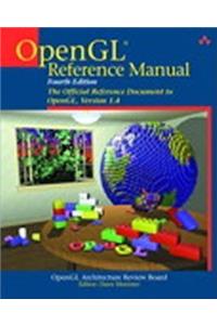 OpenGL Reference Manual: The Official Reference Document to OpenGL, Version 1.4