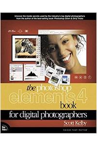 The Photoshop Elements 4 Book for Digital Photographers (Voices That Matter)