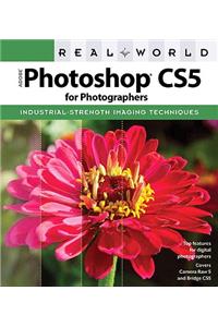 Real World Adobe Photoshop Cs5 for Photographers