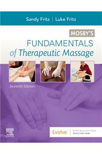 Mosby's Fundamentals of Therapeutic Massage