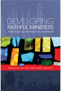 Developing Faithful Ministers