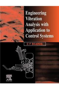 Engineering Vibration Analysis with Application to Control Systems