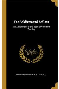 For Soldiers and Sailors