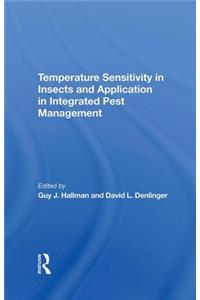Temperature Sensitivity In Insects And Application In Integrated Pest Management