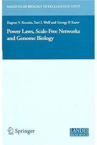 Power Laws, Scale-Free Networks and Genome Biology