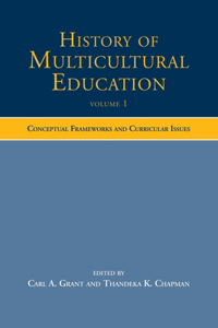 History of Multicultural Education Volume 1