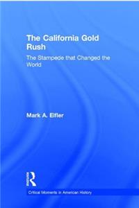 The California Gold Rush