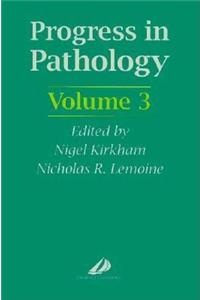Progress in Pathology: Volume 3: v.3 (Progress in pathology annual review)