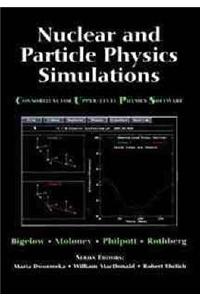 Nuclear and Particle Physics Simulations: Consortium for Upper Level Physics Software (CUPS)