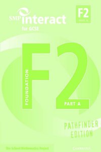 SMP Interact for GCSE Book F2 Part A Pathfinder Edition