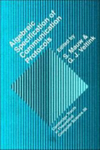 Algebraic Specification of Communication Protocols